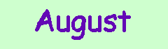 August